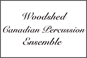 Woodshed Canadian Percussion Ensemble